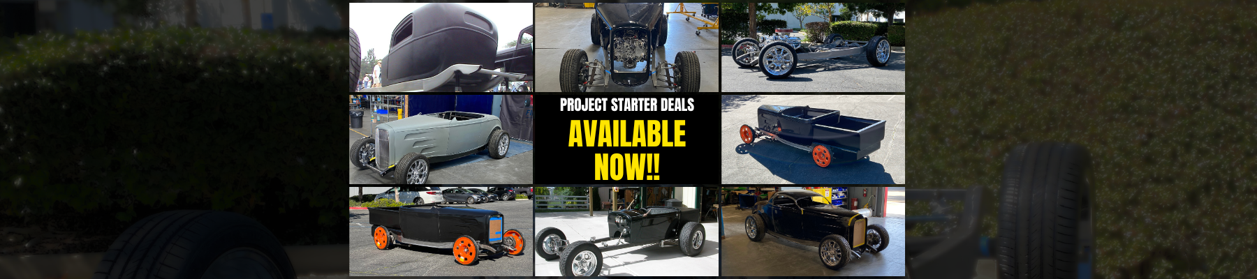 Hot Rod Project Starter Deals Available Now!!